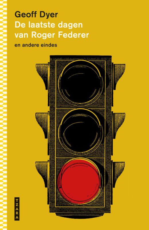 Geoff Dyer De Laatste Dagen Van Roger Federer En Andere Eindes