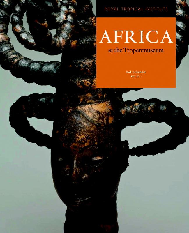 Africa at the Tropenmuseum / Collections at the Tropenmuseum