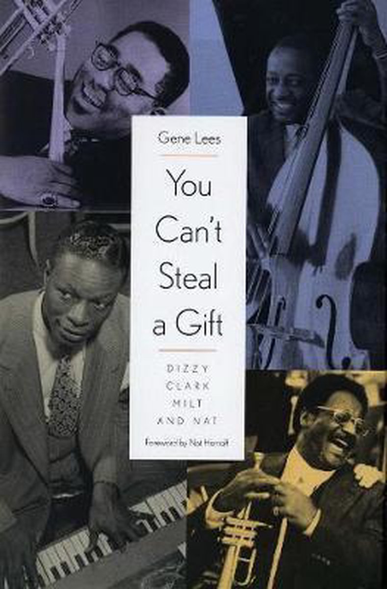 You Can't Steal a Gift - Dizzy, Clark, Milt & Nat
