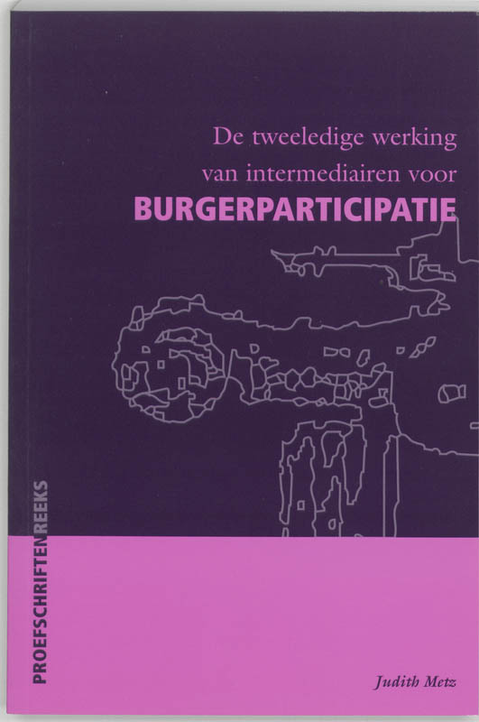 De Tweeledige Werking Van Intermediairen Voor Burgerparticipatie