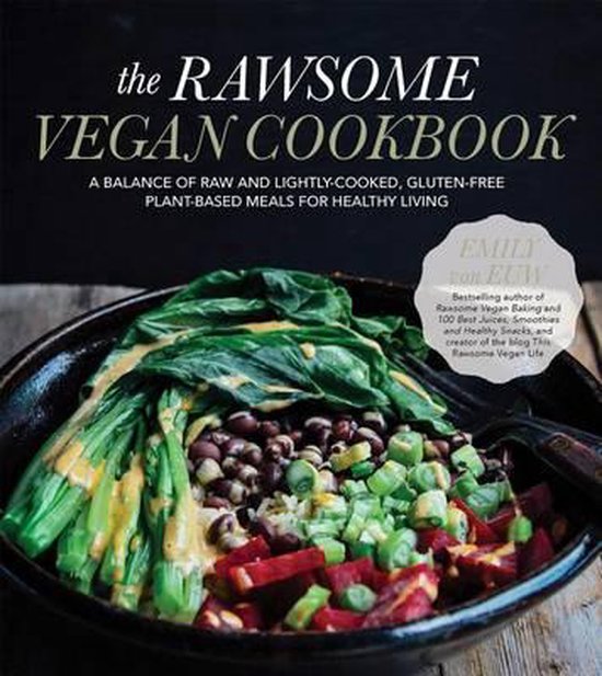 Emily Von Euw The Rawsome Vegan Cookbook