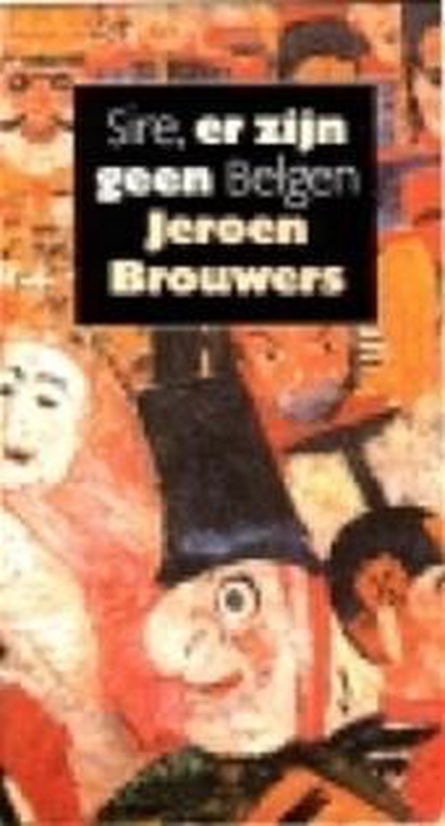 boekenbalie_9789070066673_cover Sire, er zijn geen Belgen