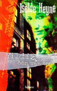 I. Heyne Yildiz, één Van Ons