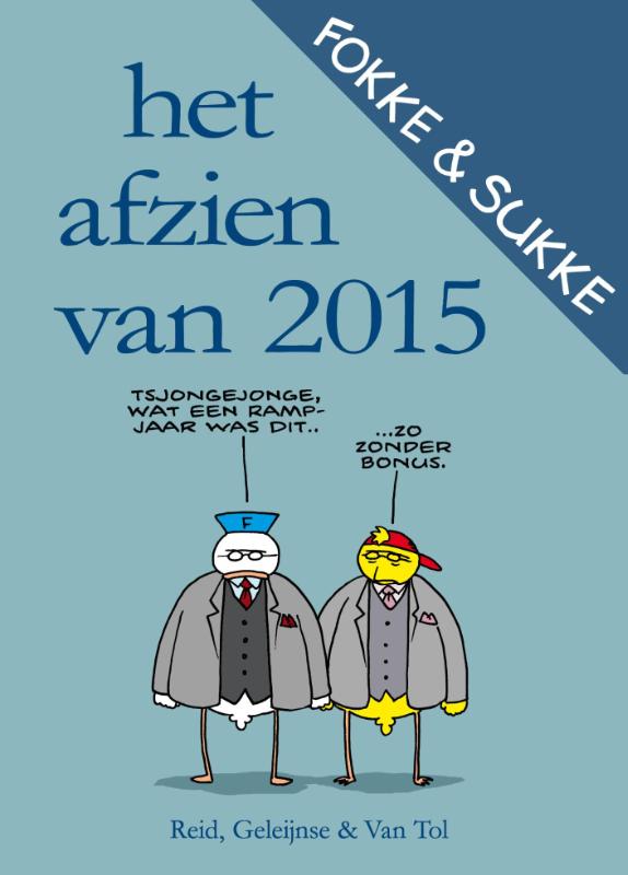 boekenbalie_9789078753940_cover Het afzien van 2015 / Fokke & Sukke