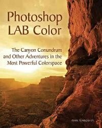 Photoshop LAB Color:The Canyon Conundrum and Other Adventures in the  Most Powerful Colorspace