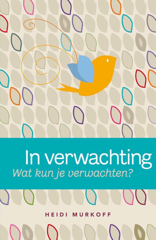 In Verwachting Wat Kun Je Verwachten?