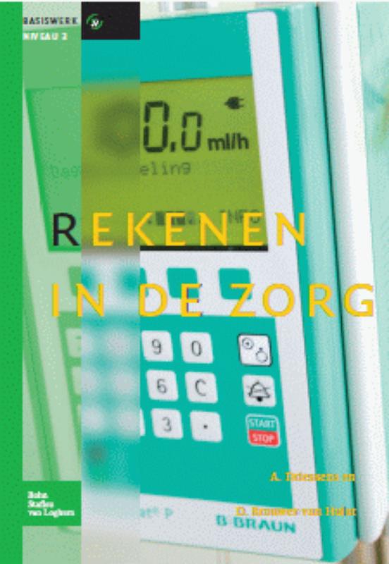 Rekenen in de zorg voor niveau 3-4 / Basiswerk V&V