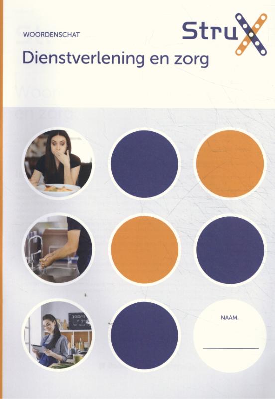 Woordenschat dienstverlening en zorg / StruX