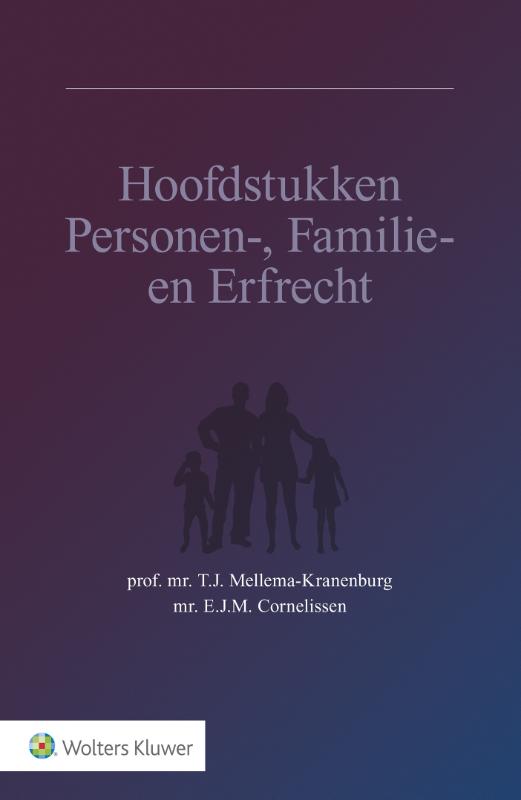 E.J.M. Cornelissen Hoofdstukken Personen-, Familie- En Erfrecht