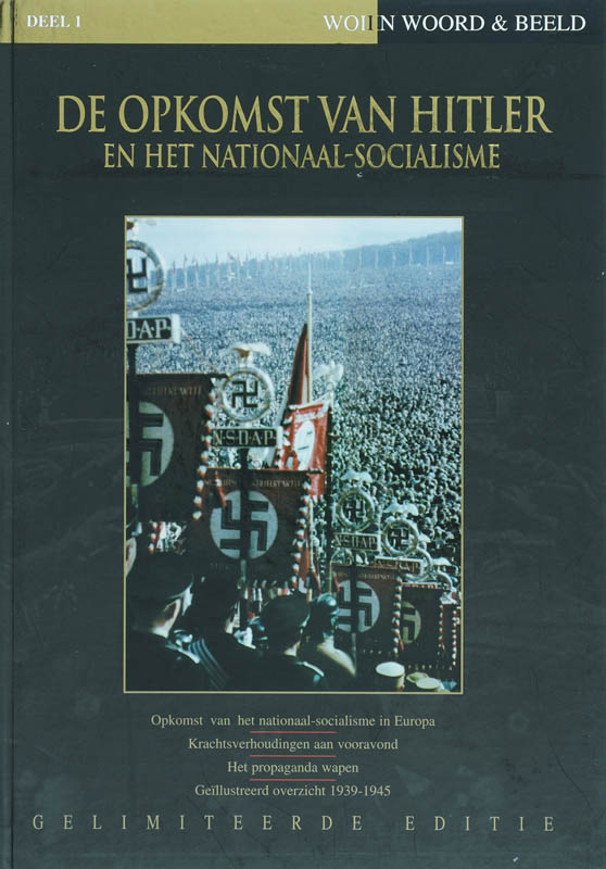 De opkomst van Hitler en het nationaal socialisme / WOII in Woord & Beeld / 1