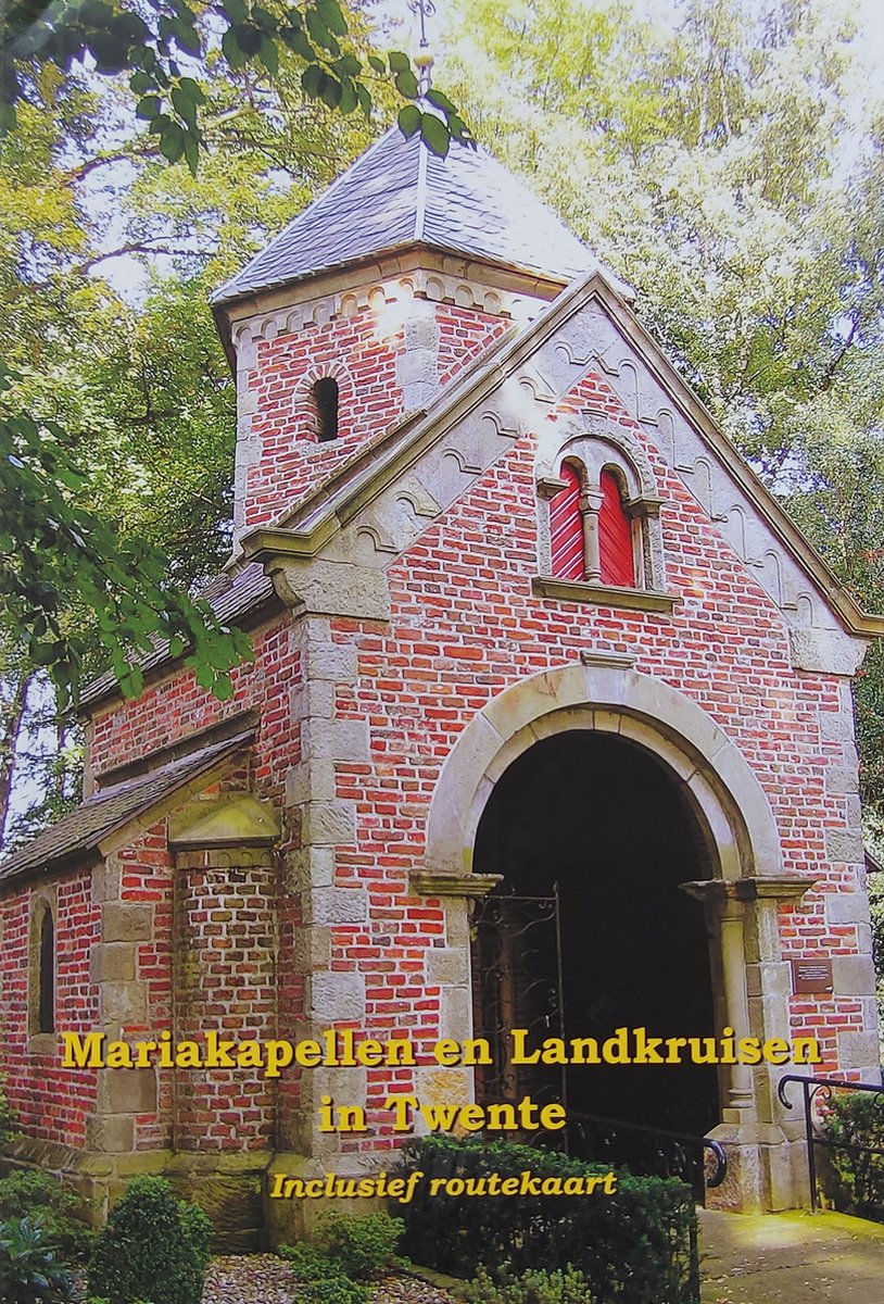 Mariakapellen en Landkruisen in Twente