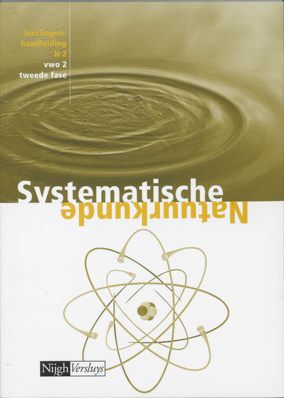 Systematische Natuurkunde / N2 Vwo2 / Deel Leerlingenhandleiding