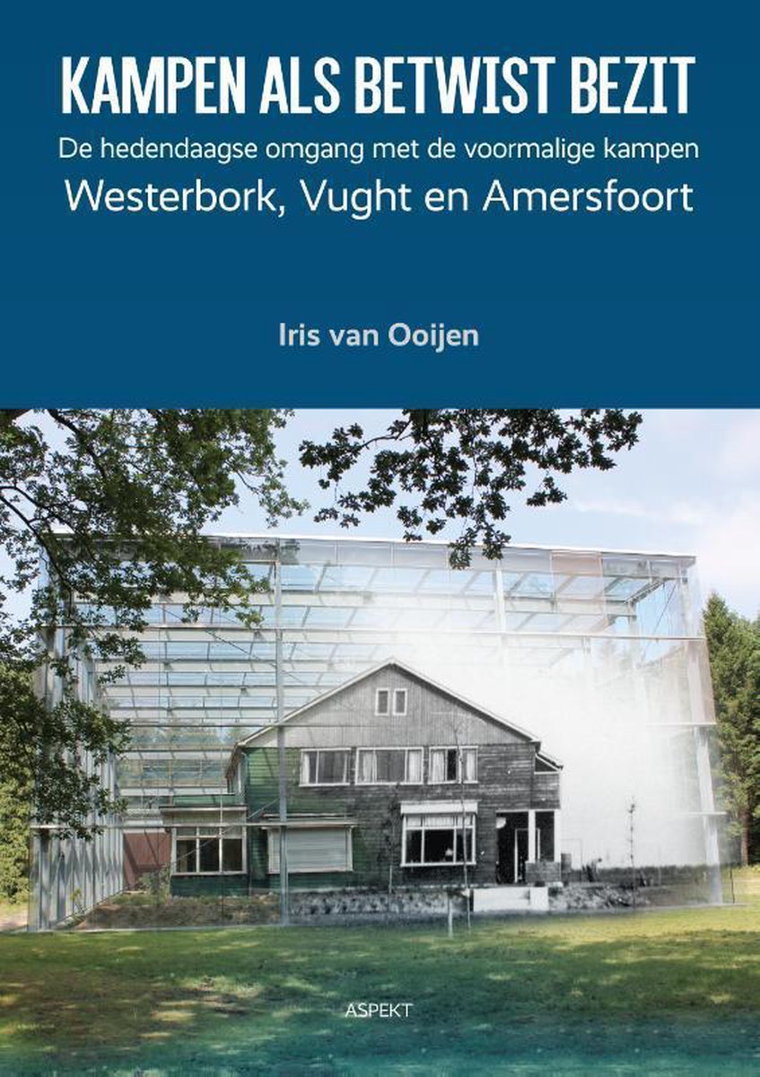 Iris van Ooijen Kampen Als Betwist Bezit