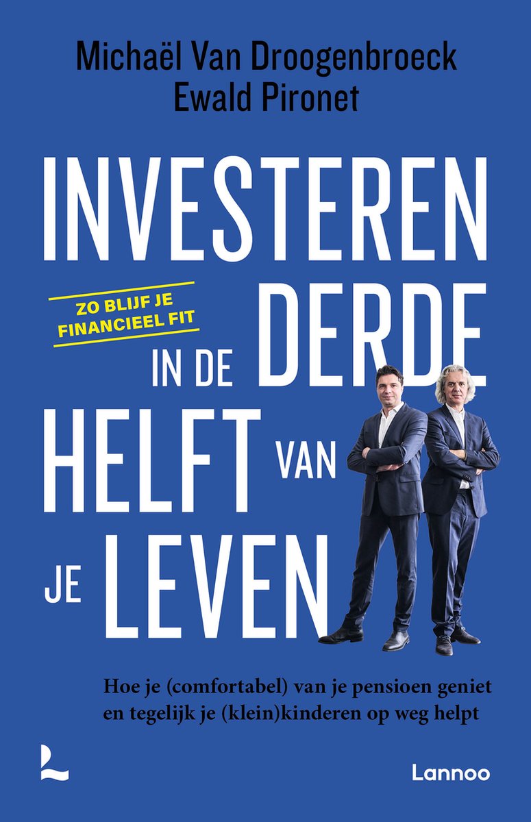 Michaël Van Droogenbroeck Investeren In De Derde Helft Van Je Leven