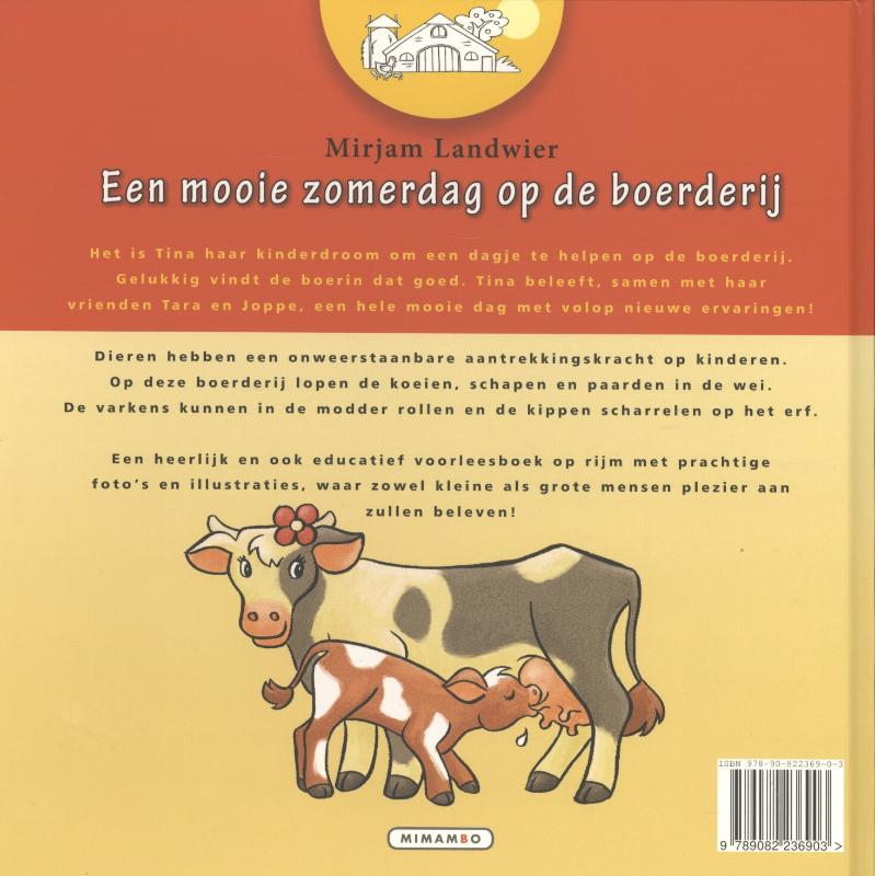 Een mooie zomerdag op de boerderij achterkant