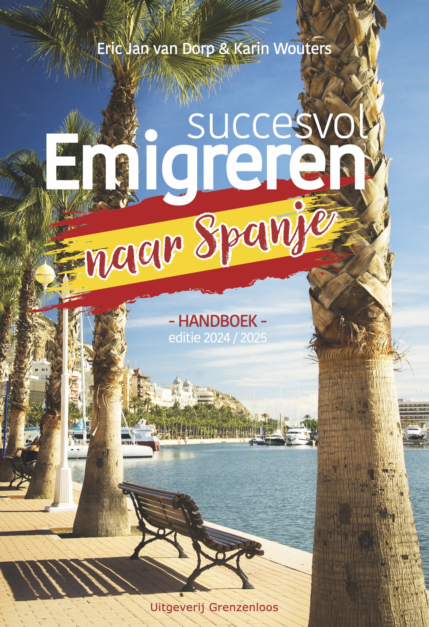 Editie 2024/2025 / Succesvol emigreren naar Spanje / Handboek