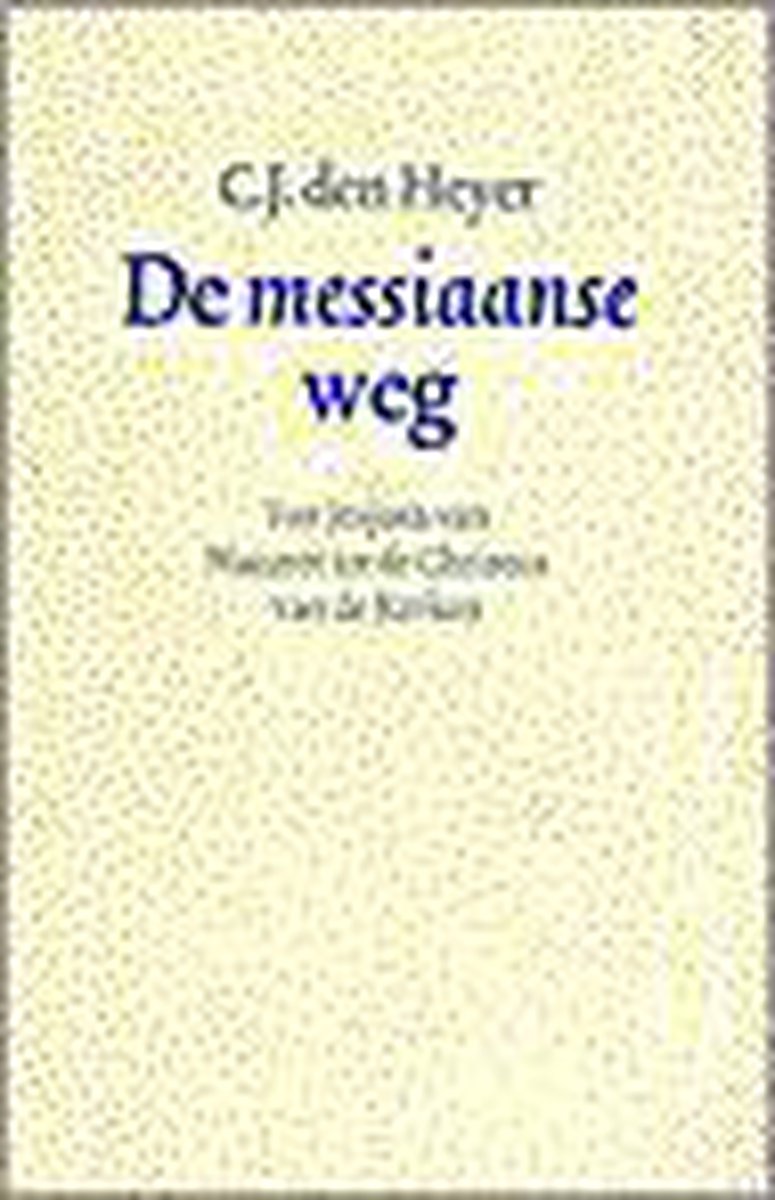 boekenbalie_9789024293582_cover MESSIAANSE WEG