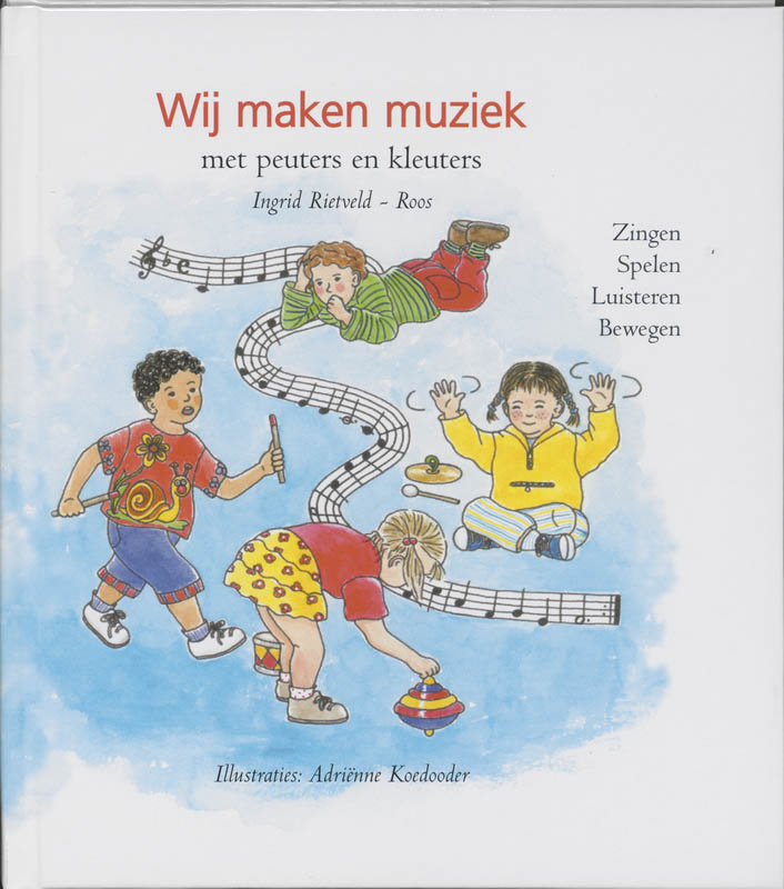 boekenbalie_9789066653900_cover Wij maken muziek met peuters en kleuters