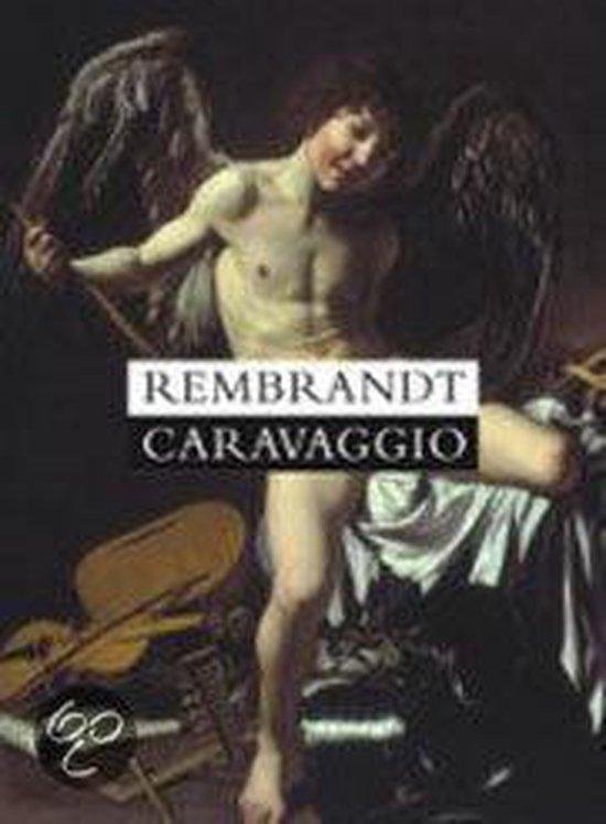 Rembrandt/Carravaggio