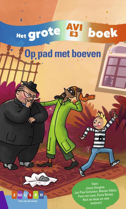 Paul van Loon Op Pad Met Boeven / Grote Avi-boeken