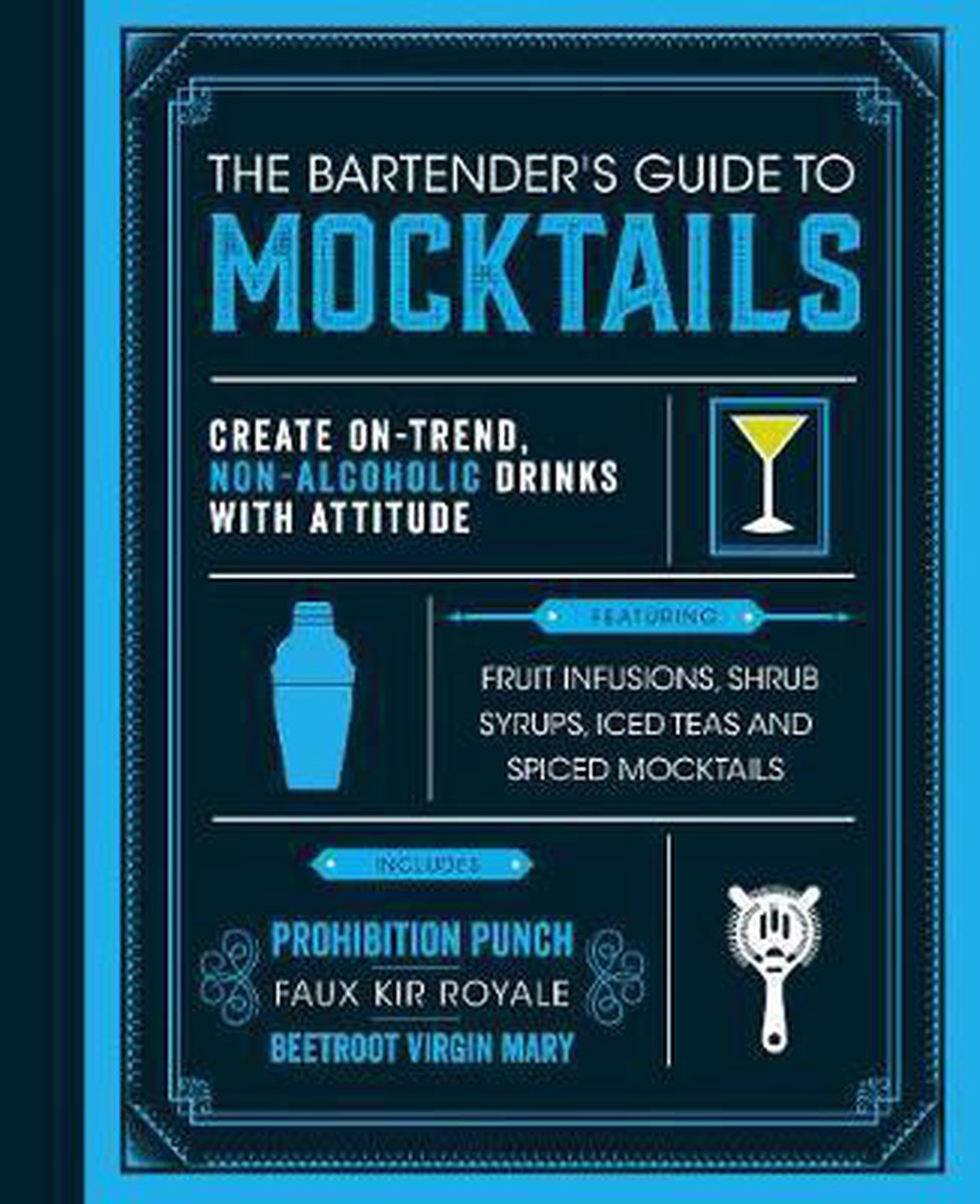 The Bartender's Guide To Mocktails