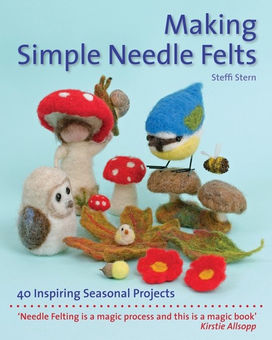 Steffi Stern Making Simple Needle Felts