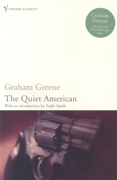 The quiet American / Vintage Classics