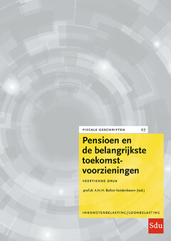 Pensioen en de belangrijkste toekomstvoorzieningen / Fiscale geschriften / 27