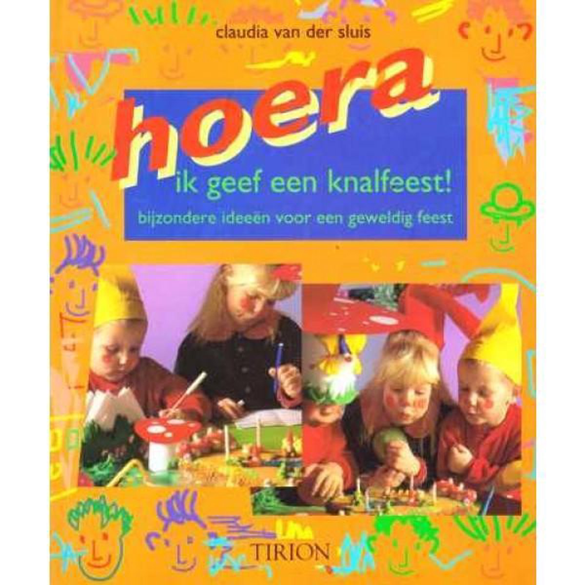 Hoera ik geef een knalfeest!