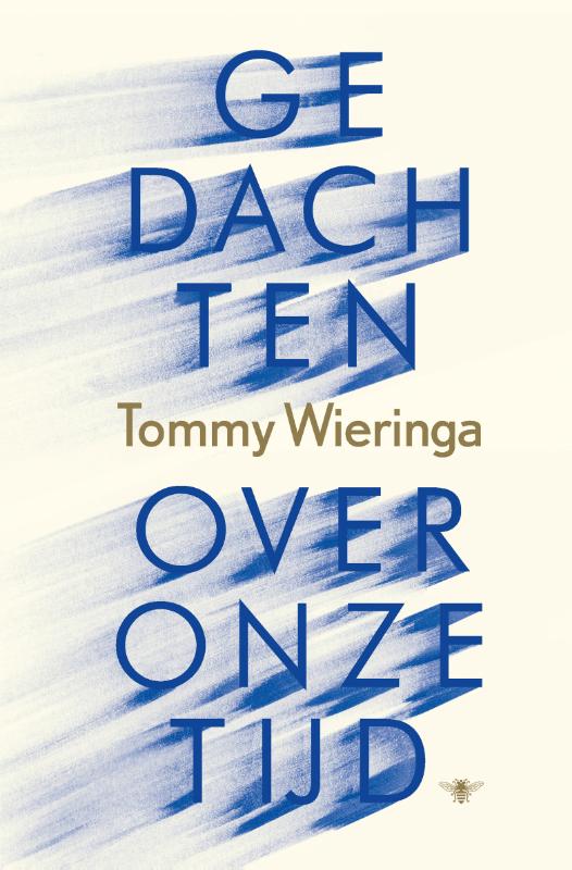 De Bezige Bij 9789403123912 - Wieringa - Gedachten Over Onze Tijd boek