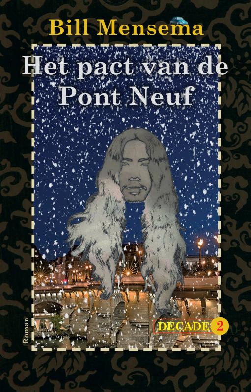 Het pact van de Pont Neuf / Decade / 2