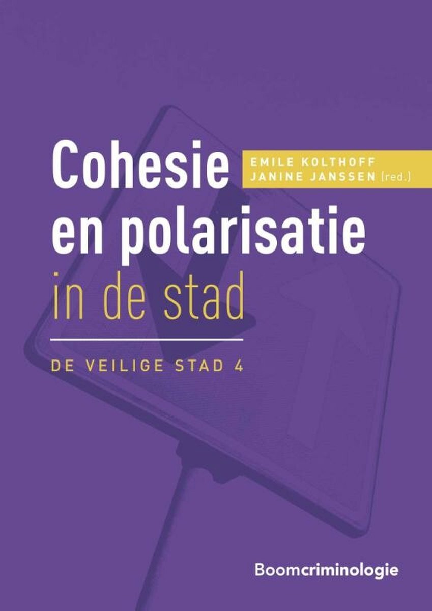 Cohesie En Polarisatie In De Stad / De Veilige Stad / 4