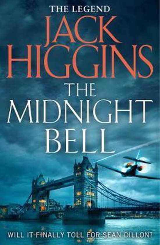 The Midnight Bell Sean Dillon Series, Book 22 Sean Dillon Series 22