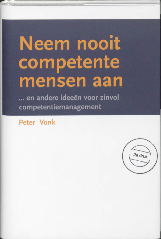 Neem nooit competente mensen aan