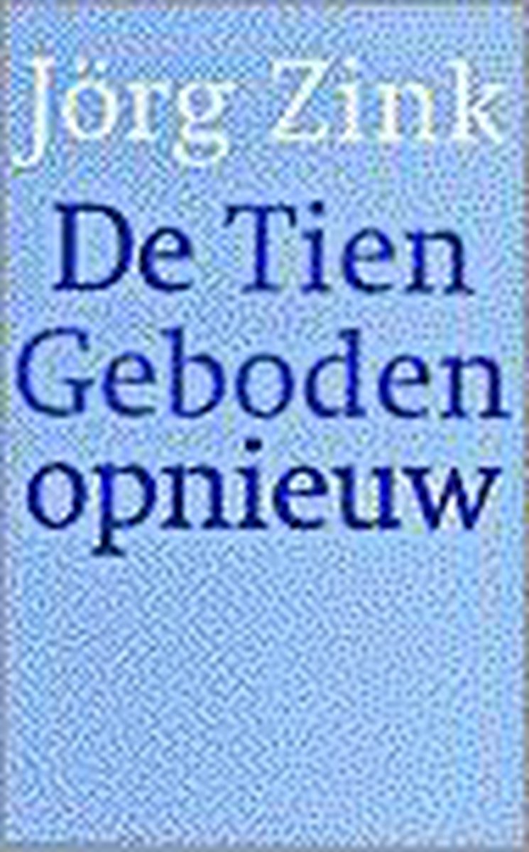 Zink Tien Geboden Opnieuw thumbnail