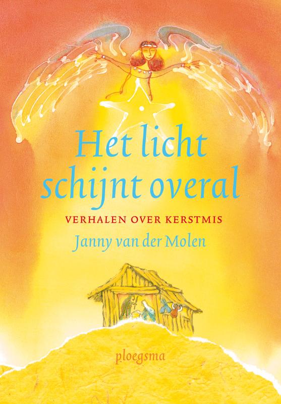 Het licht schijnt overal / Ploegsma kinder- & jeugdboeken