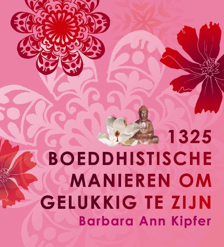 boekenbalie_9789045309026_cover 1325 boeddhistische manieren om gelukkig te zijn