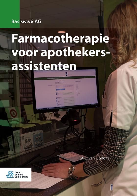 Farmacotherapie voor apothekersassistenten / Basiswerk AG