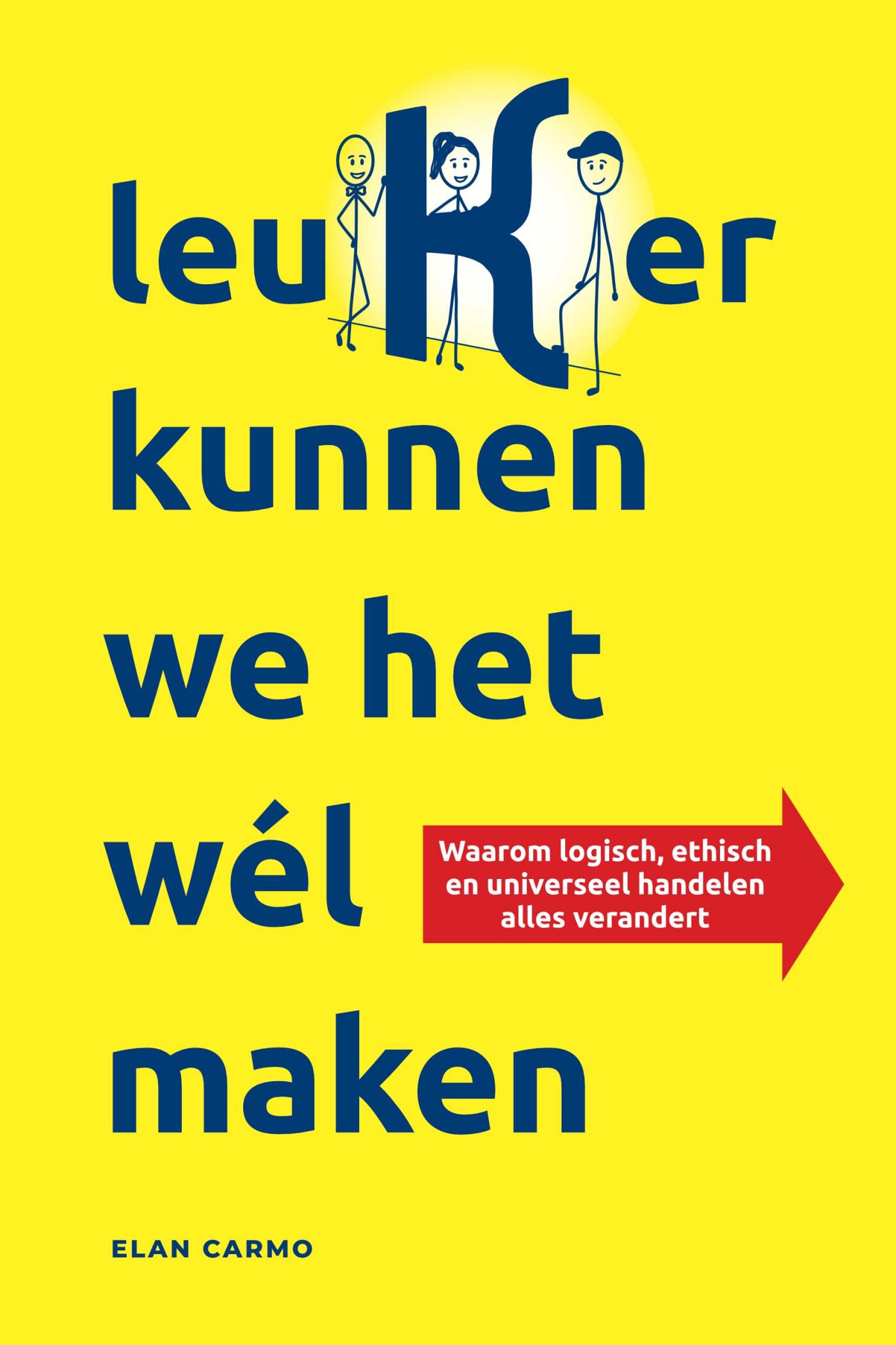 leuKer kunnen we het wél maken