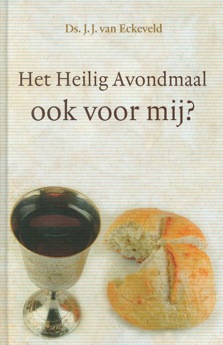 Heilig avondmaal ook voor mij