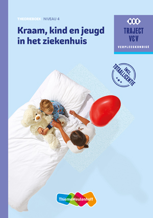 Niveau 4 kraam, kind en jeugd in het ziekenhuis / Traject Combipakket / Theorieboek