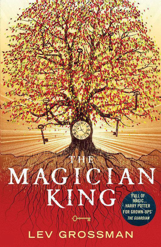 The Magician King. Lev Grossman