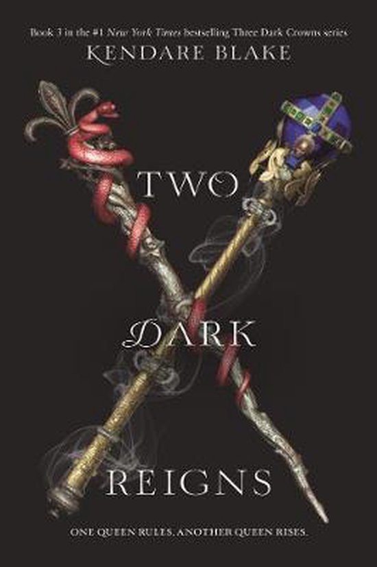 Two Dark Reigns / Three Dark Crowns