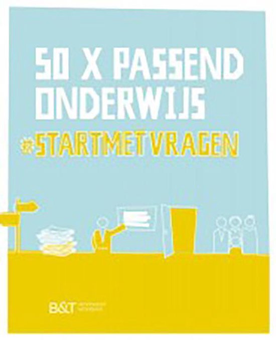 50x Passend Onderwijs #startmetvragen