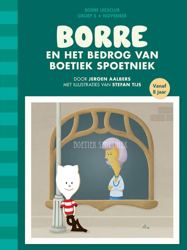 De Gestreepte Boekjes  -   Borre en het bedrog van Boetiek Spoetniek