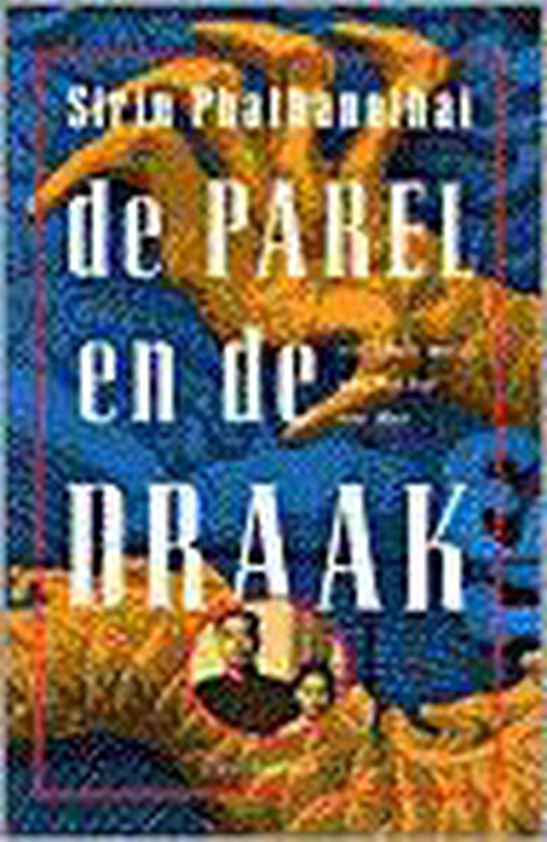 S. Phathanothai Parel En De Draak thumbnail