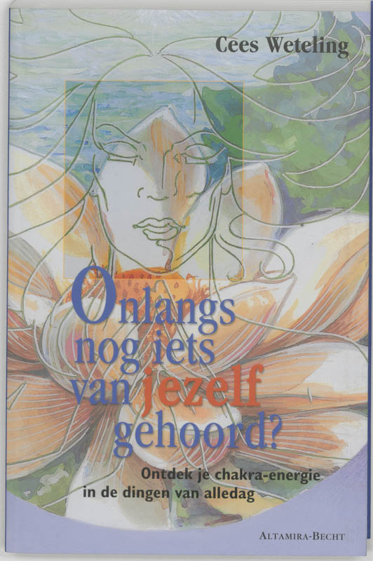 ONLANGS NOG IETS VAN JEZELF GEHOORD