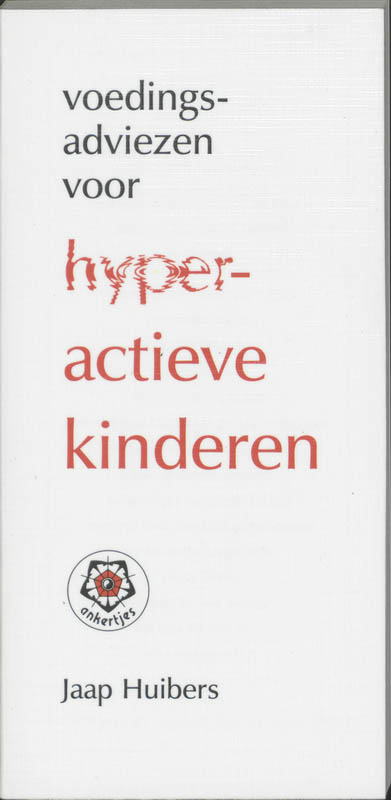 Voedingsadviezen voor hyperactieve kinderen / Ankertjes / 234