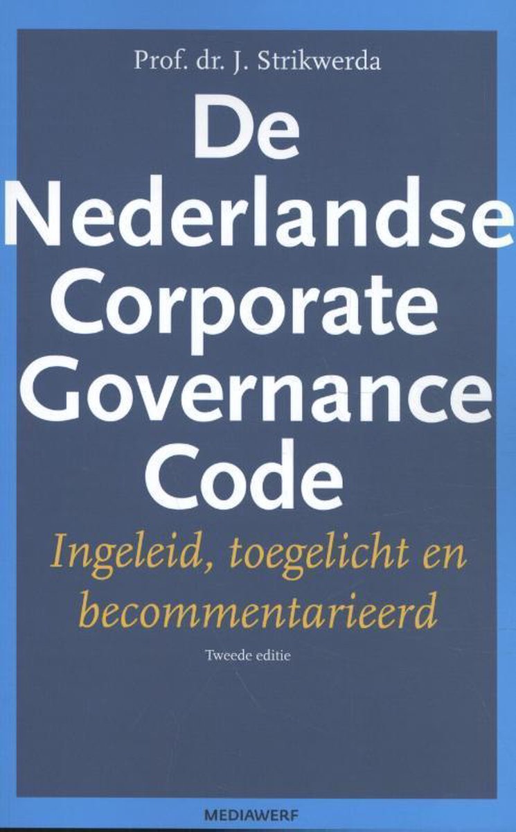 boekenbalie_9789490463601_cover De Nederlandse Corporate Governance Code