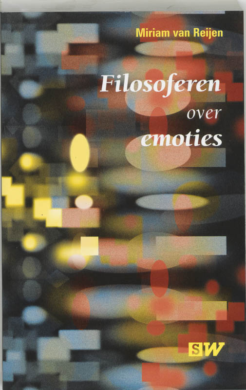 M. van Reijen Filosoferen Over Emoties / Sw-reeks